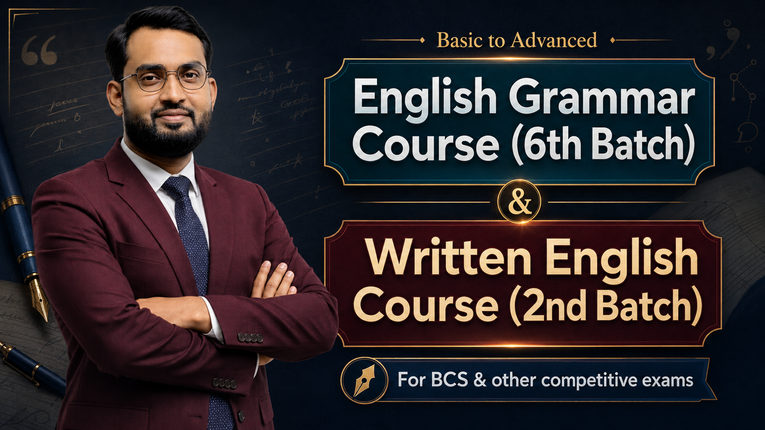 Basic to Advanced English Grammar (6th Batch) + Written English Course (2nd Batch) 
